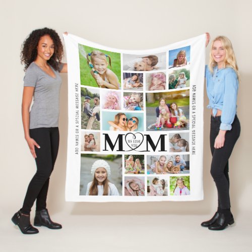 MOM WE LOVE YOU 19 Photo Collage Custom Color Fleece Blanket