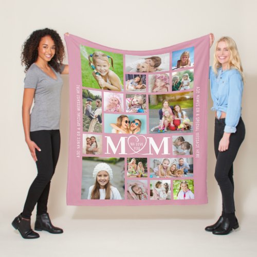 MOM WE LOVE YOU 19 Photo Collage Pink Fleece Blanket