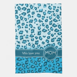 Mom we love you blue leopard print kitchen towel