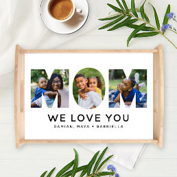 Mom We Love You Custom Mothers Day Photo Collage Serving Tray
