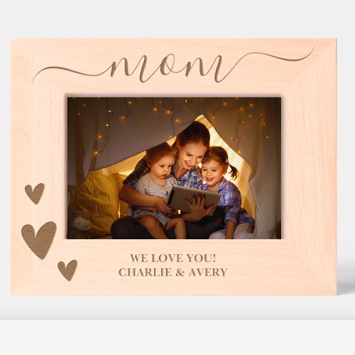 Mom We Love You Hearts and Names Engraved Frames