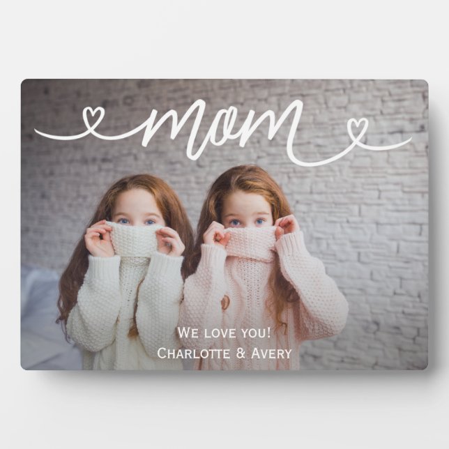 Mom We Love You Personalized Photo Plaque (Front)