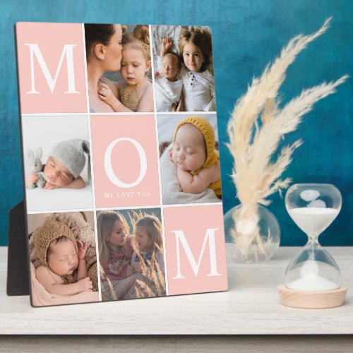 Mom We Love You Photo Collage Plaque