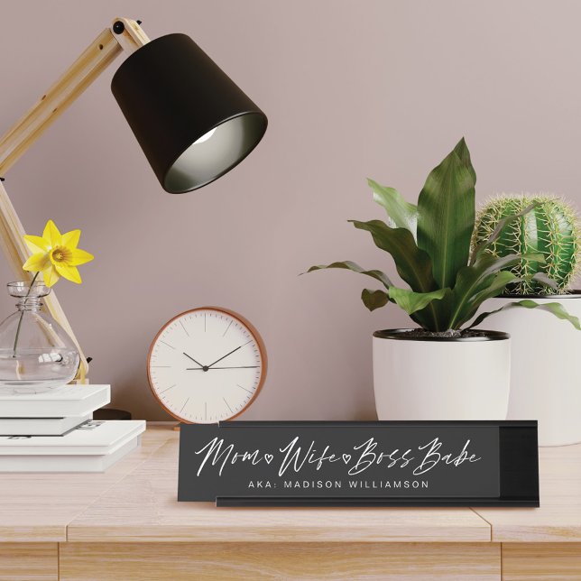 Mom, Wife, Boss Babe Trendy Brush Script Black Desk Name Plate (Creator Uploaded)