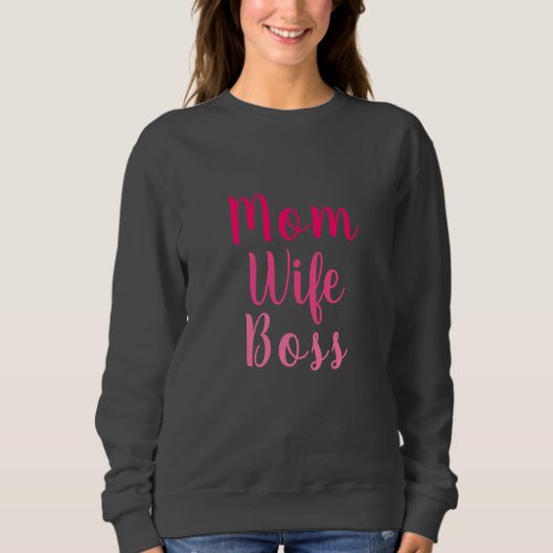 Mom wife boss pink grey custom script stylish sweatshirt