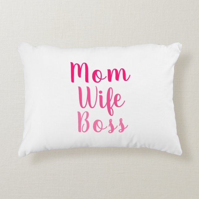 Mom wife boss pink white custom script cute accent pillow (Front)