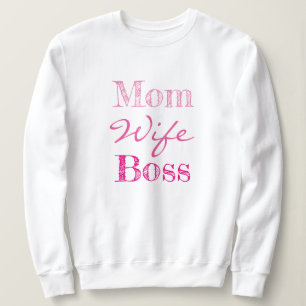 Mom Wife Boss Typography Sweatshirt