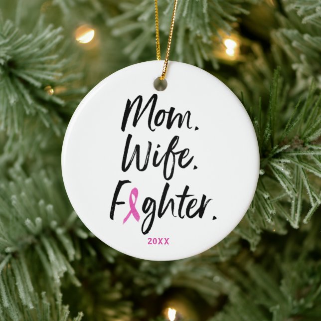 Mom Wife Fighter Breast Cancer Survivor Custom Ceramic Ornament (Tree)