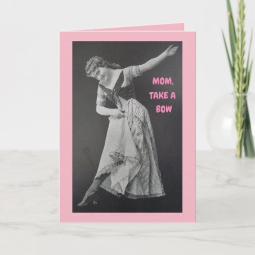 MOM WIFE TAKE A BOW VINTAGE BIRTHDAY PINK CARD