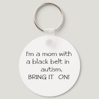 Mom with a Black Belt in Autism Keychain