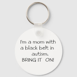 Mom with a Black Belt in Autism Keychain