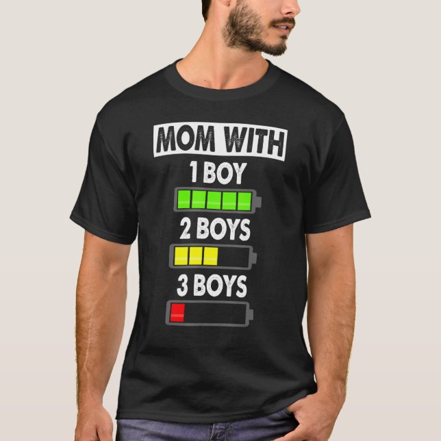 Mom With Three Boys Battery Empty - Mama With 3 So T-Shirt (Front)