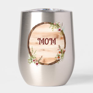 Mom Wood Circle With Flowers Thermal Wine Tumbler