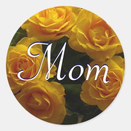 Mom Yellow Roses Classic Round Sticker