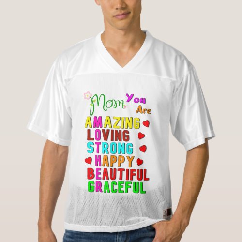 Mom You Are Amazing Love Best Gifts On Mothers Day Mens Football Jersey