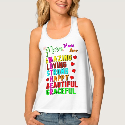 Mom You Are Amazing Love Best Gifts On Mothers Day Tank Top
