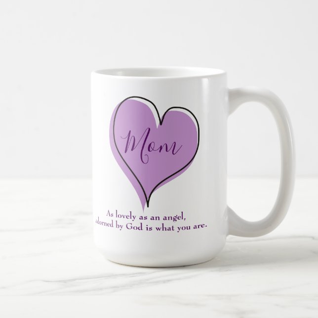 Mom you are as lovely as an angel coffee mug (Right)