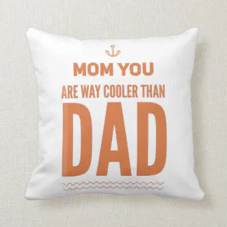 Father's Day FOR DAD Throw Pillow Best Mother's Day gift for MOM Wife