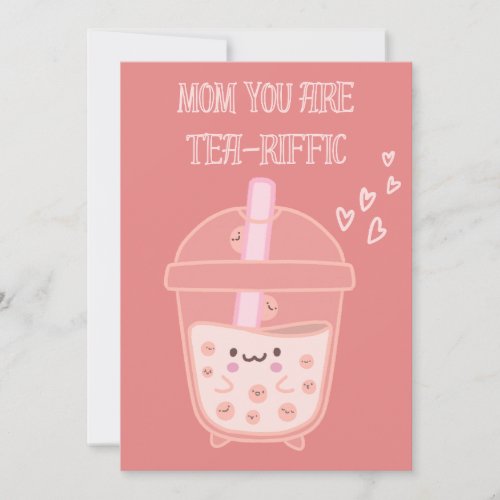 Mom You are Tea_Riffic Flat Holiday Card