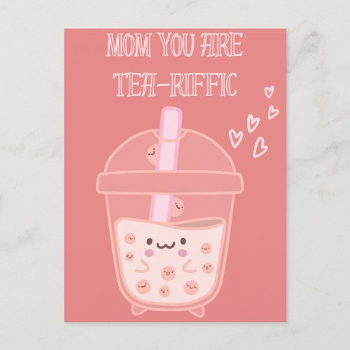 Mom You are Tea_Riffic Holiday Postcard
