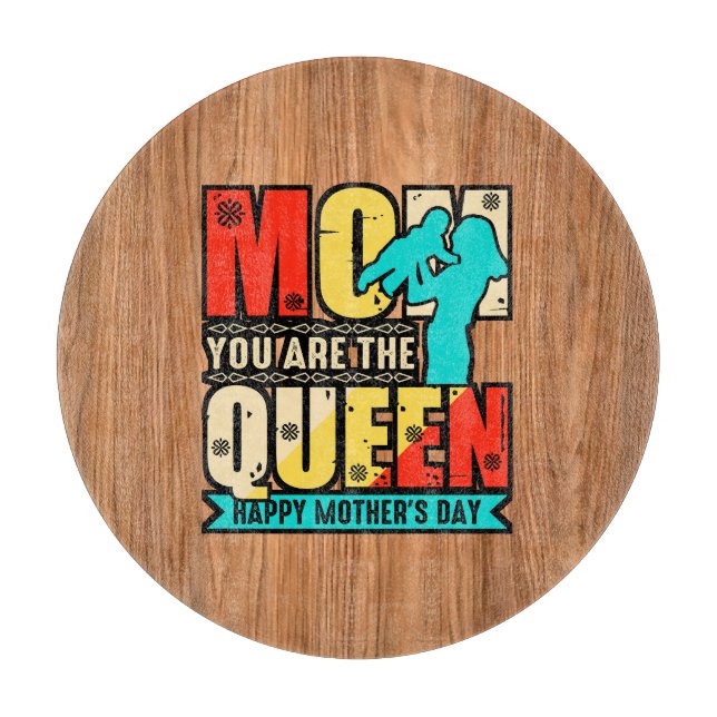 Mom You Are The Queen-67761 Cutting Board (Front)