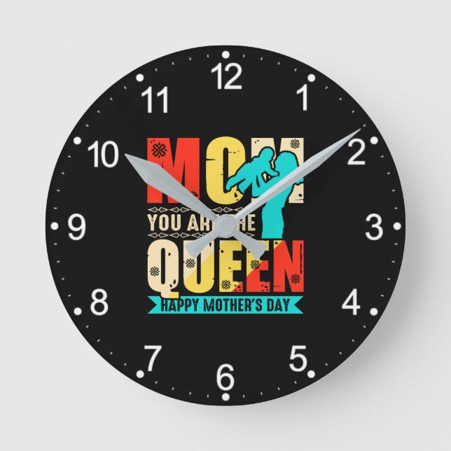 Mom You Are The Queen-67761 Round Clock (Front)