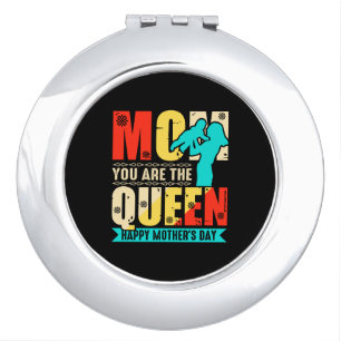 Mom You Are The Queen Compact Mirror