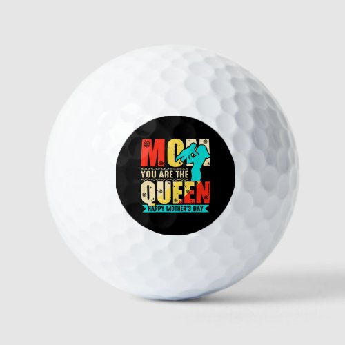 Mom You Are The Queen Happy Mothers Day  Golf Balls