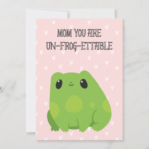 Mom You are Un_Frog_ettable  Holiday Card