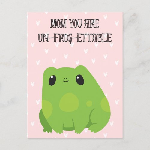 Mom You are Un_Frog_ettable  Holiday Postcard