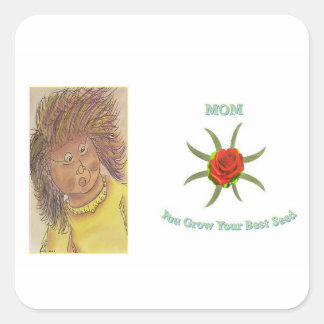 Mom You Grow Your Best Seed Square Sticker