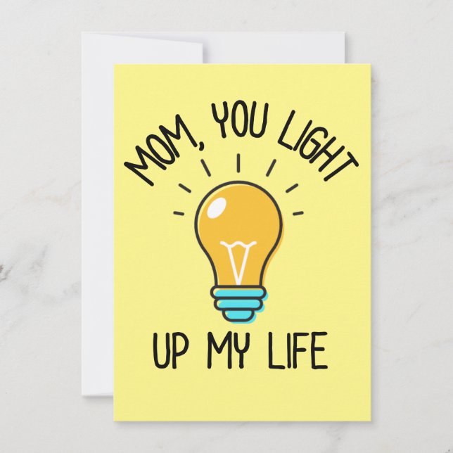 Mom You Light Up My Life // Fun Mother's Day (Front)