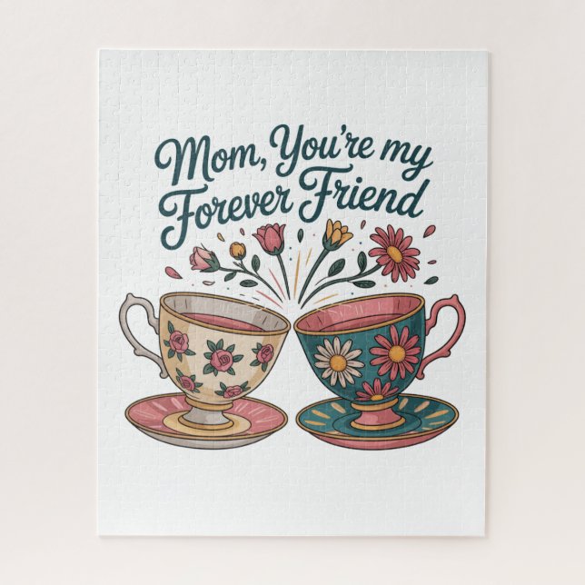 Mom, You’re My Forever Friend Jigsaw Puzzle (Vertical)