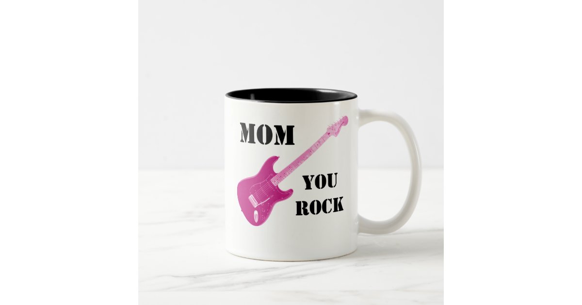 Mom You Rock Mug | Zazzle