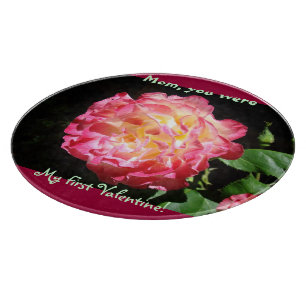 Mom you were My First Valentine cutting Boards