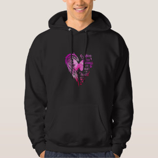 Mom Your Wings Were Ready But My Heart Was Not Hoodie
