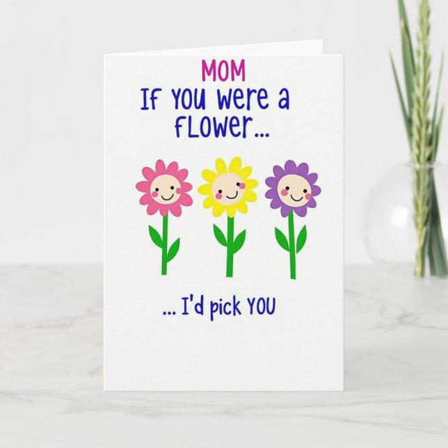 Mom Youre A Flower Greeting Card (Front)