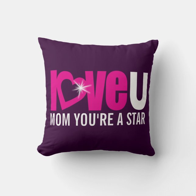 Mom you're a star love u pink purple text pillow (Front)
