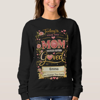 Mom You're Loved More Than You Know Custom Names Sweatshirt