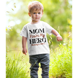 Mom You're My Hero Personalized 1st Mother's Day  Baby T-Shirt