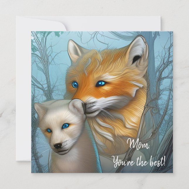Mom You're the best - Fox and baby  (Front)