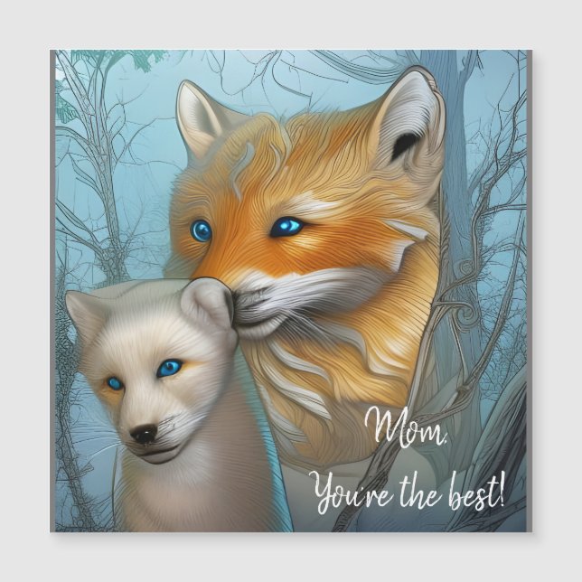 Mom You're the best - Fox and baby  (Front)