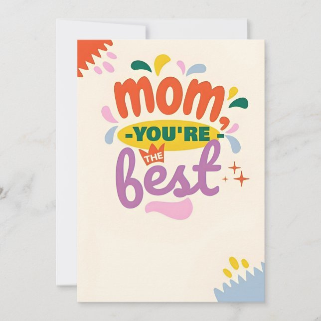 Mom You're The Best: Mother's Day Card (Front)