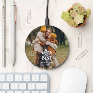 "Mom You're The Best" Personalized Wireless Charger