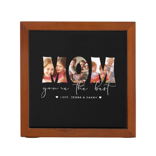 Mom Youre the Best Quote Black Photo Collage Desk Organizer