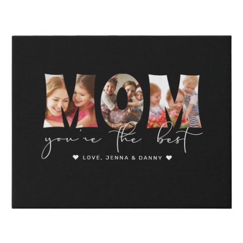 Mom Youre the Best Quote Black Photo Collage Faux Canvas Print