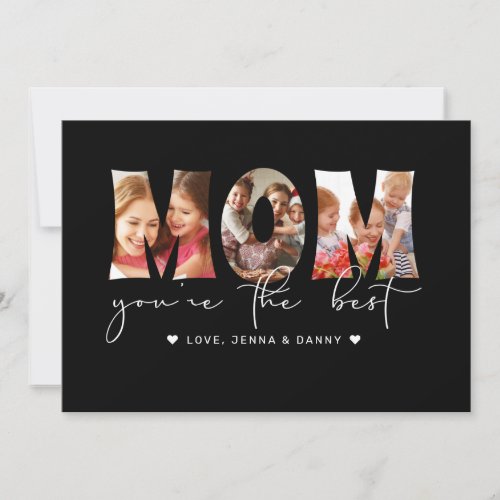 Mom Youre the Best Quote Black Photo Collage Holiday Card