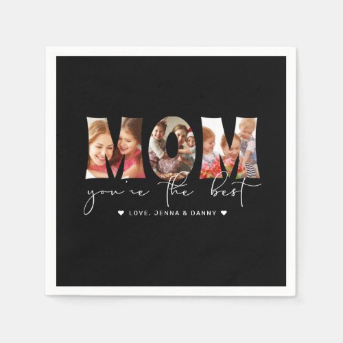 Mom Youre the Best Quote Black Photo Collage Napkins