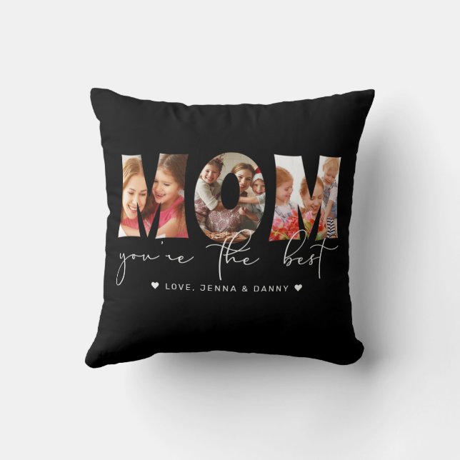 Mom You're the Best Quote Black Photo Collage Throw Pillow (Back)