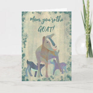 Mom, You're the GOAT Funny Mother's Day Card